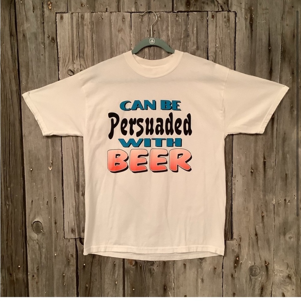 Vintage Funny Beer Shirt - “Can Be Persuaded With Beer”